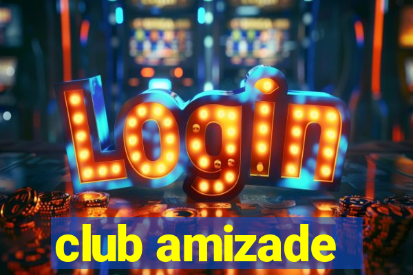 club amizade